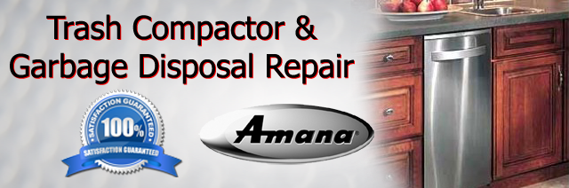 trash compactor and garbage disposal repair amana